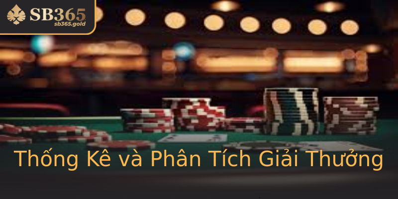 Thống Kê và Phân Tích Giải Thưởng